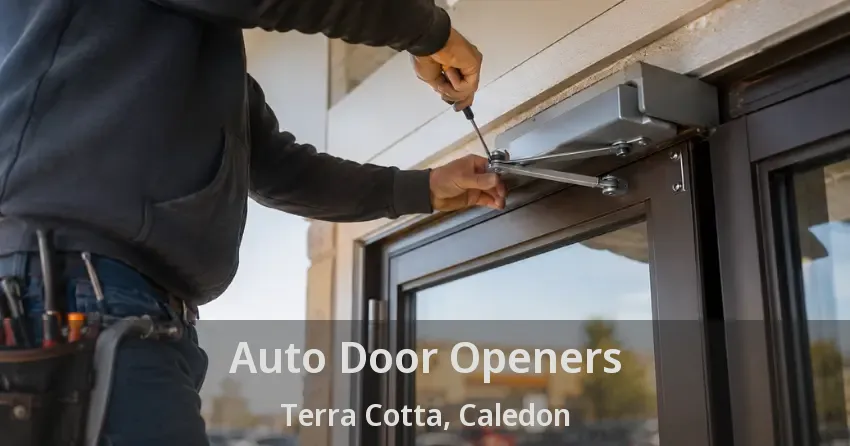 Auto Door Openers Terra Cotta, Caledon - ON