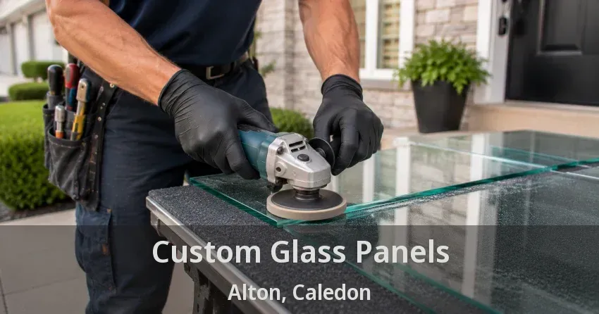 Custom Glass Panels Alton, Caledon - ON