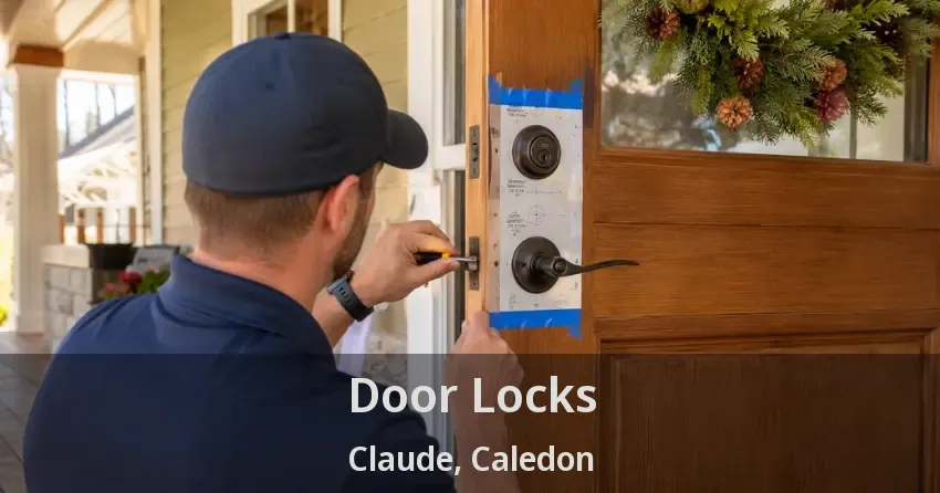 Door Locks Claude, Caledon - ON
