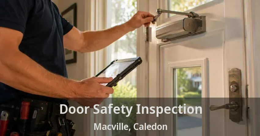 Door Safety Inspection Macville, Caledon - ON