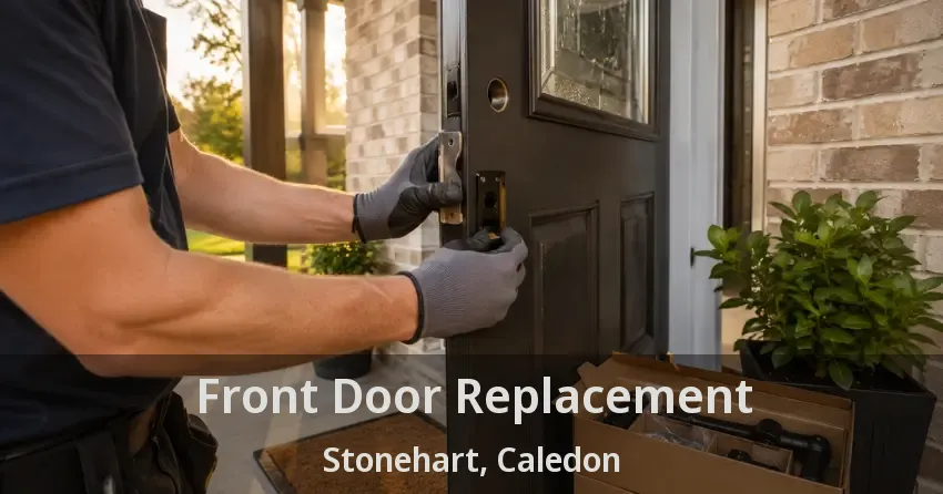 Front Door Replacement Stonehart, Caledon - ON