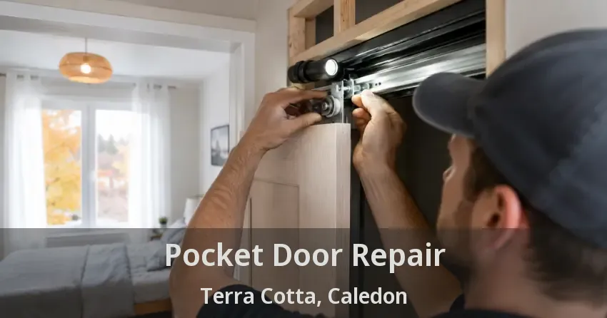 Pocket Door Repair Terra Cotta, Caledon - ON