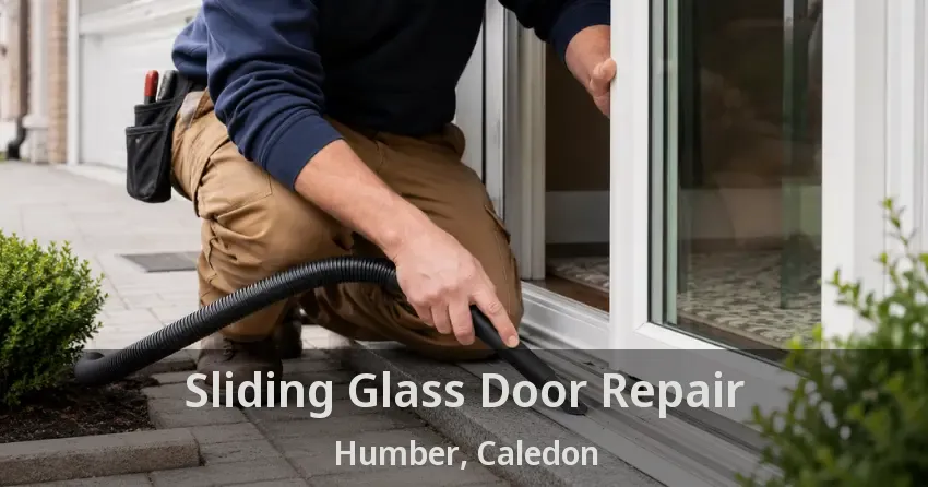 Sliding Glass Door Repair Humber, Caledon - ON