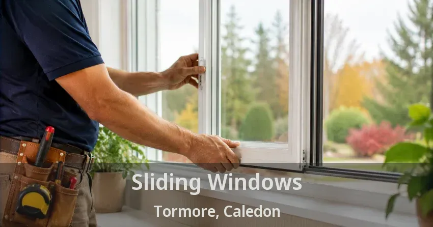Sliding Windows Tormore, Caledon - ON