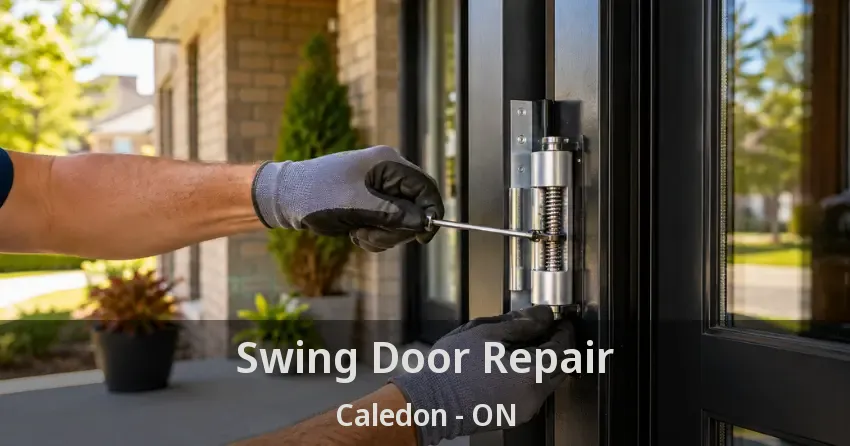 Swing Door Repair Caledon - ON